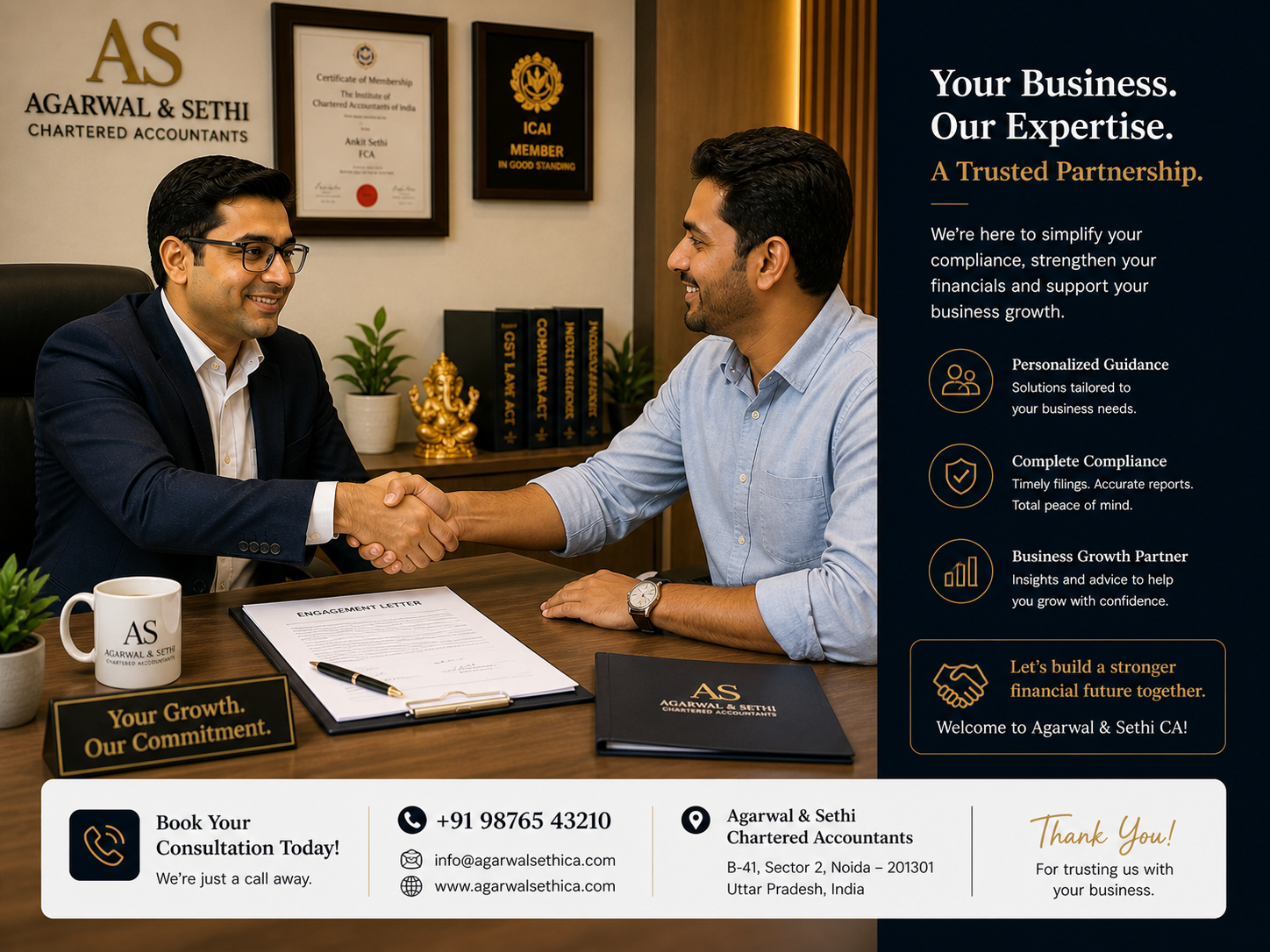 Agarwal & Sethi CTA panel — handshake between CA Ankit Sethi and a client over an Engagement Letter on the desk, name plate Your Growth. Our Commitment., taglines Personalized Guidance / Complete Compliance / Business Growth Partner, contact details +91 98765 43210 / info@agarwalsethica.com / B-41 Sector 2 Noida 201301